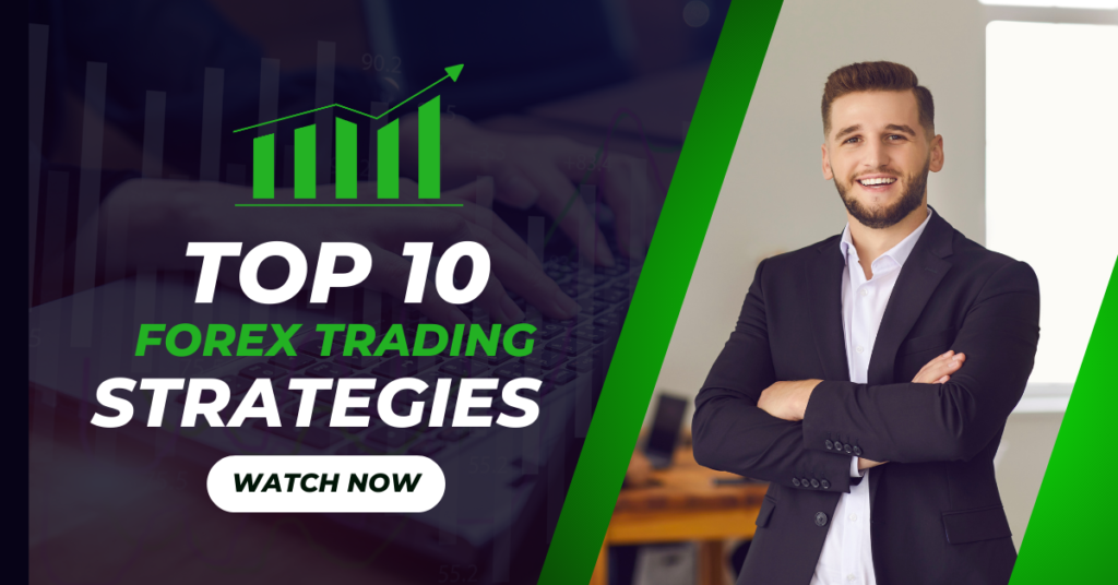 Top 10 Forex Trading Strategies